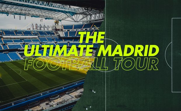 The Ultimate Madrid Football Tour - Madrid Stag Package